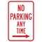Signmission No Parking Any Time With Right Arrow, Heavy-Gauge Aluminum, 12" x 18", A-1218-25057 A-1218-25057 - alternate 1